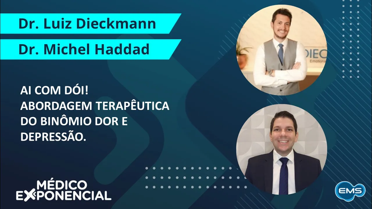 Ai como dói! Abordagem terapêutica do binômio dor e depressão por Dr. Luiz Dieckmann e Dr. Michel