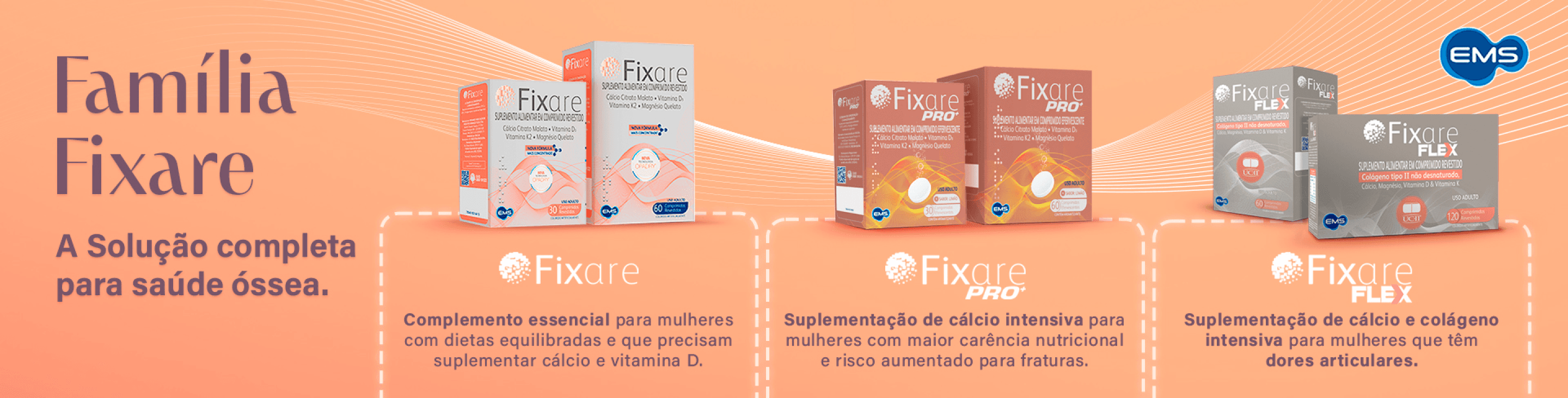 Família Fixare - A solução completa para saúde óssea