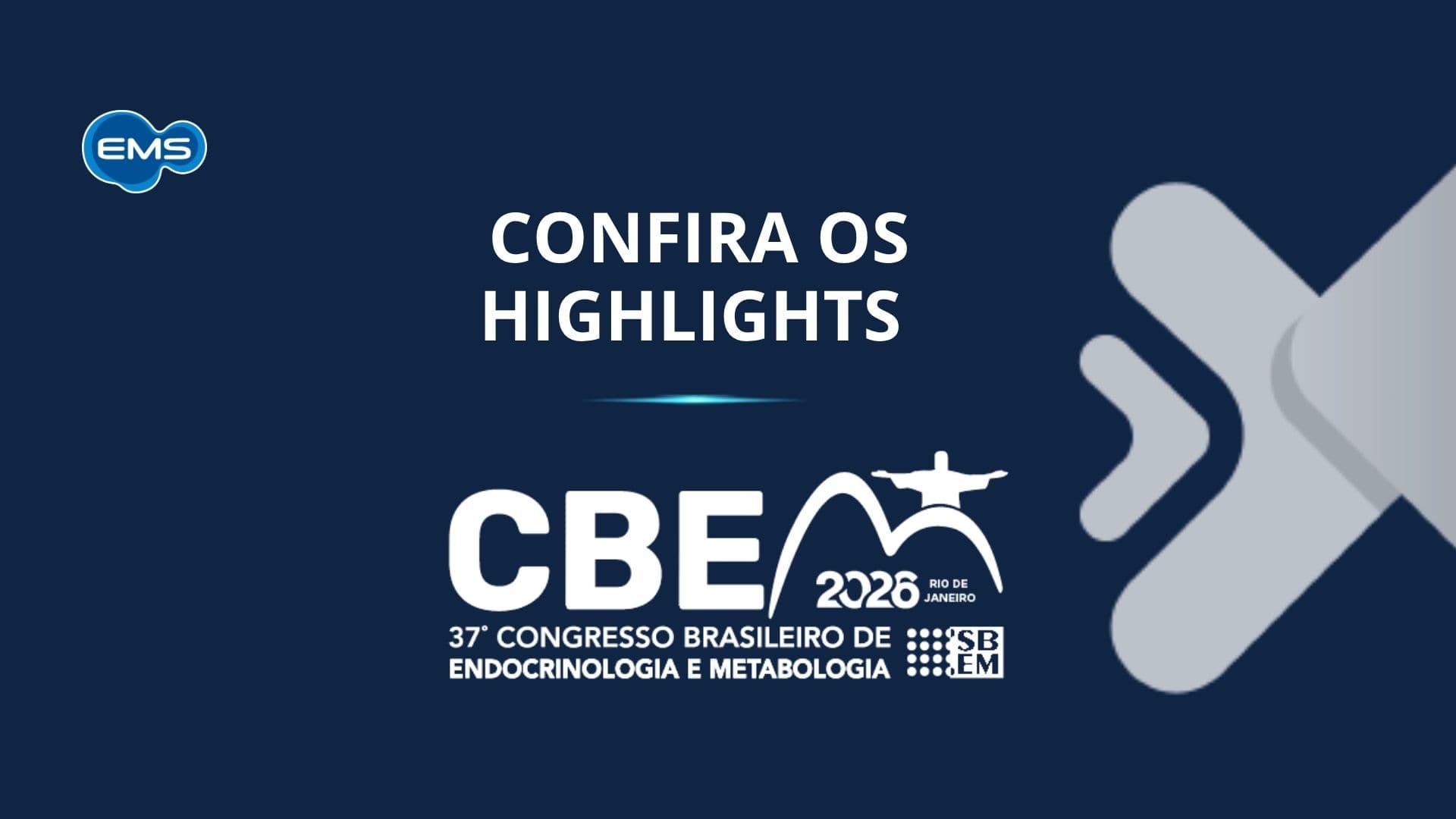 Highlights 37º Congresso Brasileiro de Endocrinologia e Metabologia - CBEM 2026
