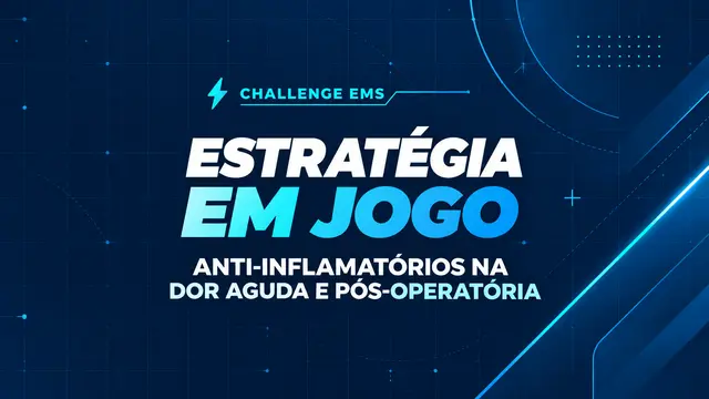 Foto de Challenge EMS | Estratégia em jogo: anti-inflamatórios na dor aguda e pós-operatória